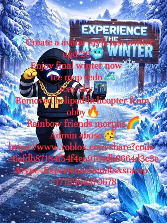 💎Create a avatar style last winter upd/26🥶Enjoy final winter now❄️Ice map redo