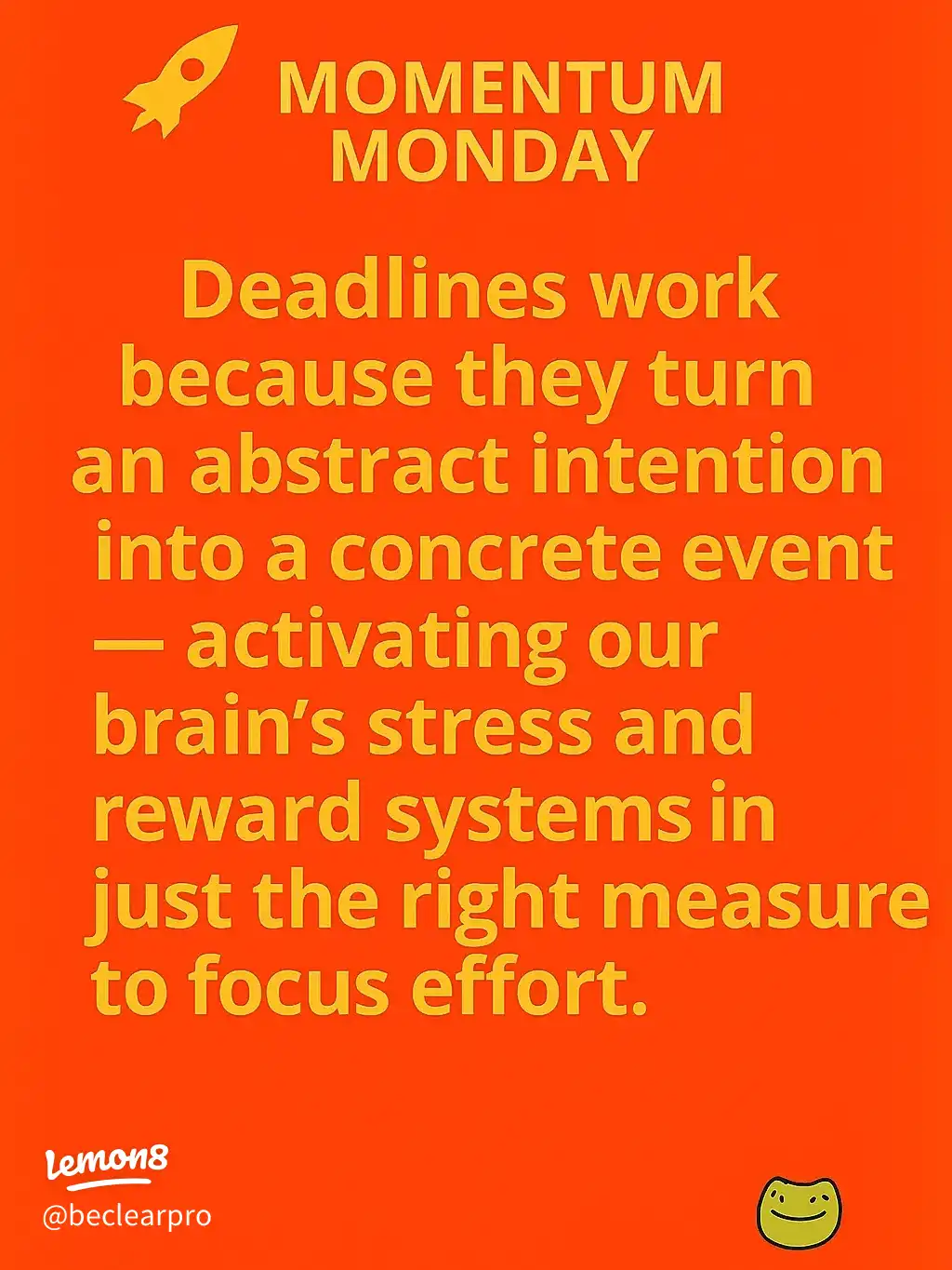 Momentum Monday - Deadlines Beat Procrastination!'s images(4)